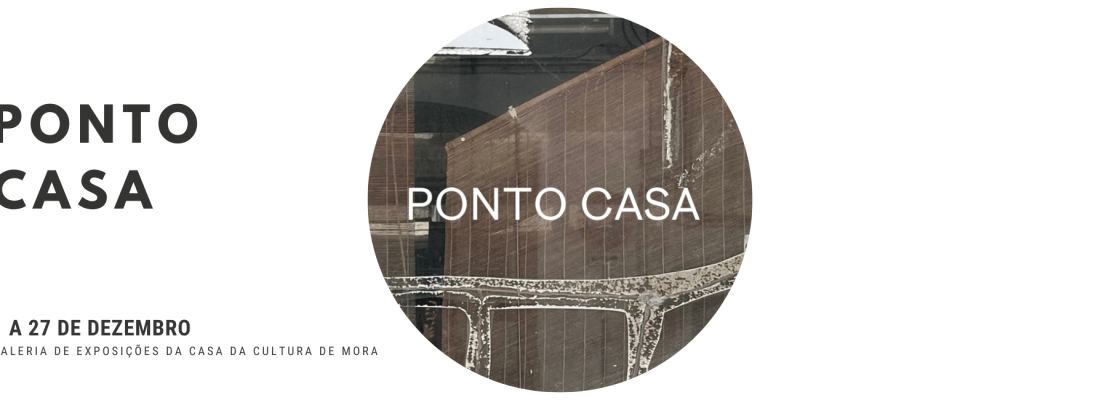 Exposição “Ponto Casa”