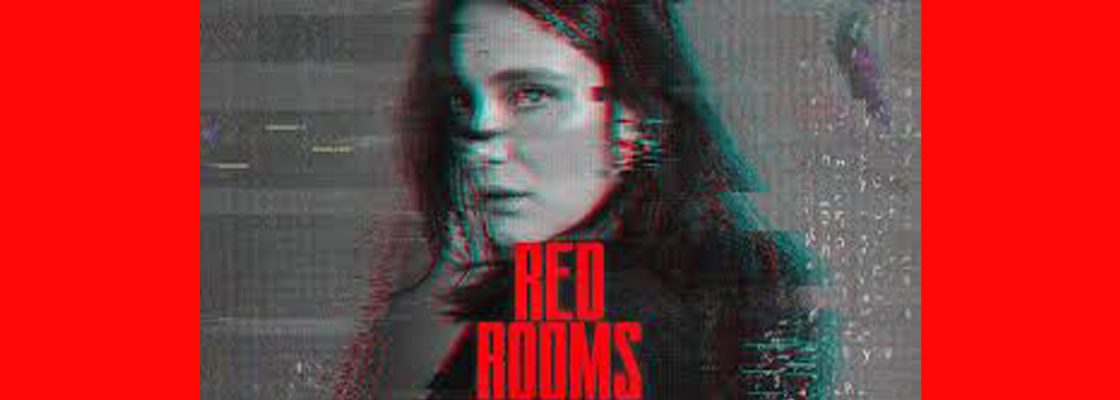 RED ROOMS, um filme de Pascal Plante