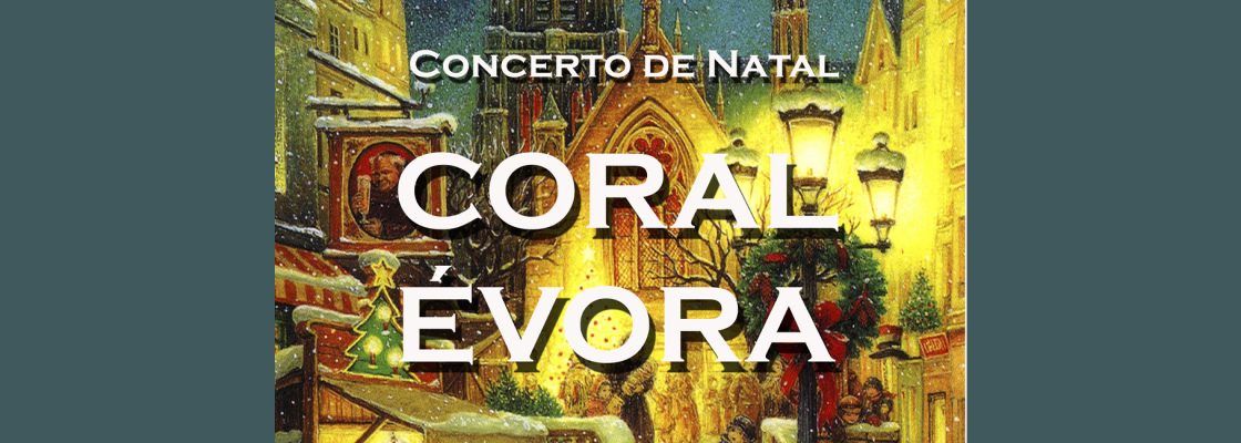 Concerto de Natal | Coral Évora