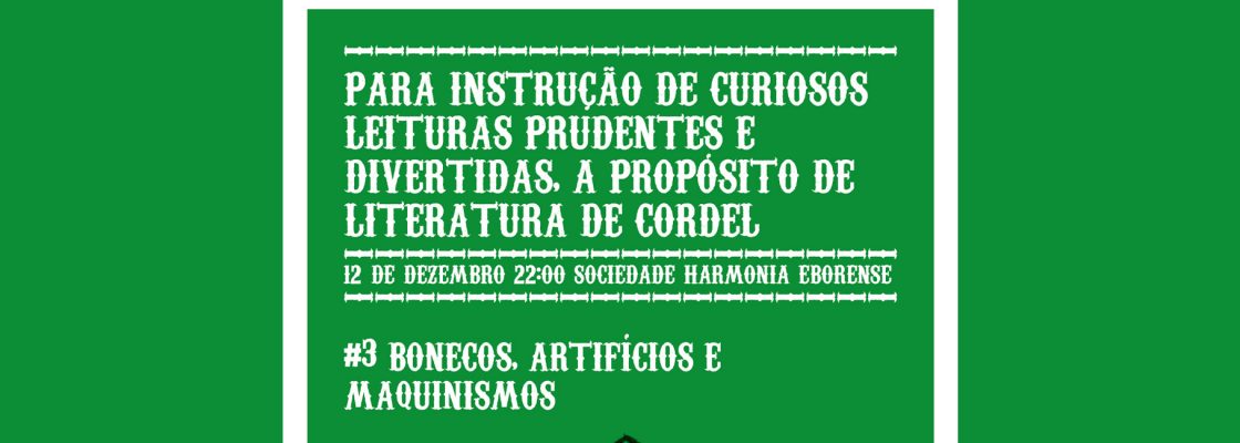Para instrução de curiosos leituras prudentes e divertidas a propósito de literatura de cordel...