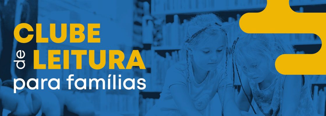 Clube de Leituras para Famílias