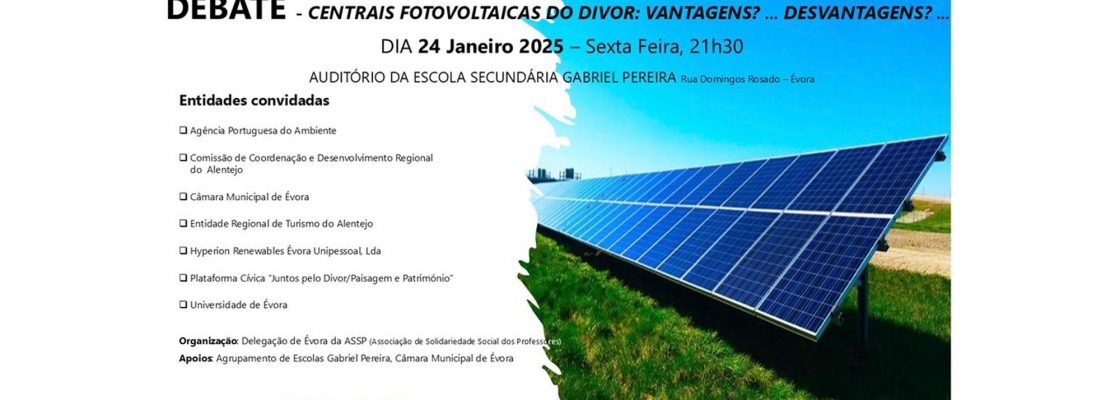 DEBATE: Centrais Fotovoltaicas do Divor: Vantagens ? … Desvantagens ?