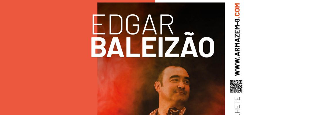 Edgar Baleizão | Aqui Canta-se o fado