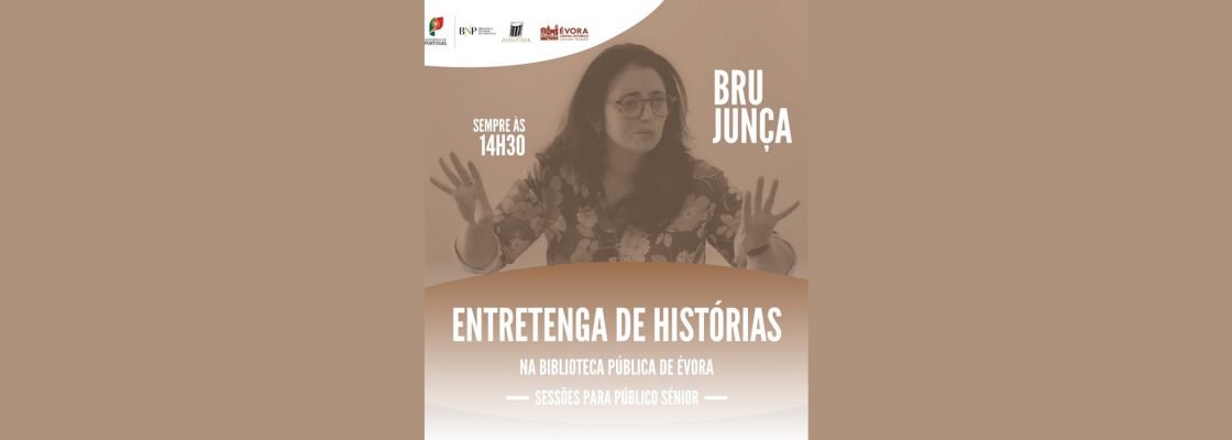 Entretenga de histórias, com Bru Junça | Público Sénior