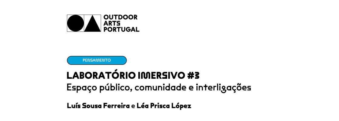Espaço Público, comunidade e interligações | Laboratório Imersivo #3