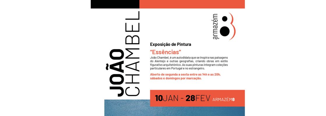 “Essência” | Exposição de Pintura de João Chambel