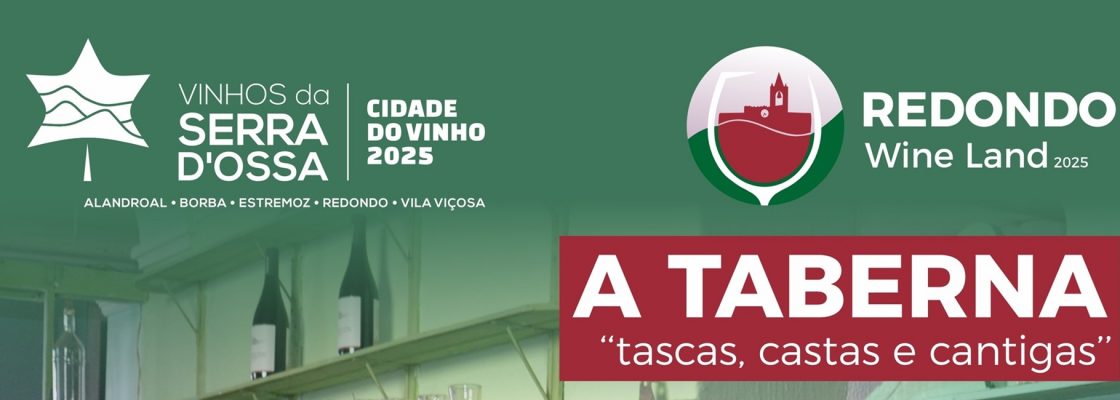 Redondo Wine Land: A Taberna “Tascas, Castas e Cantigas” | 29 de março | 15h00 | Red...