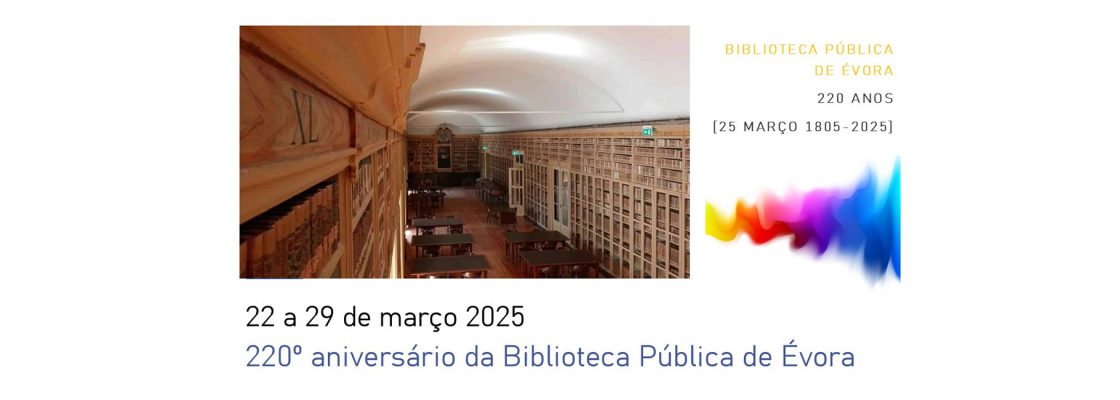 220º Aniversário da Biblioteca Pública de Évora