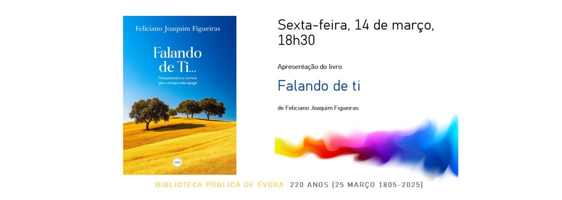 Falando de Ti, de Feliciano Joaquim Figueiras | Apresentação de Livro