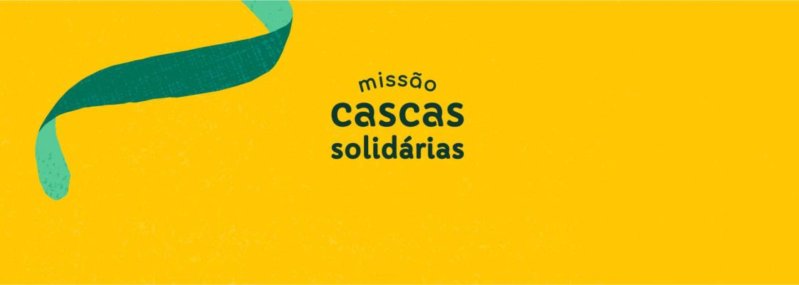 Missão “Cascas Solidárias”