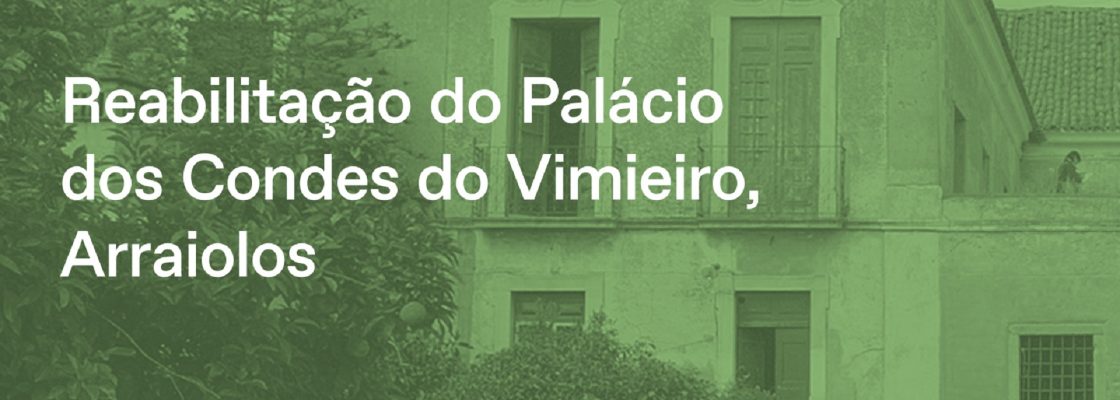 Reabilitação do Palácio dos Condes do Vimieiro
