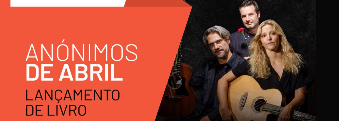 Anónimos de Abril | Lançamento de livro
