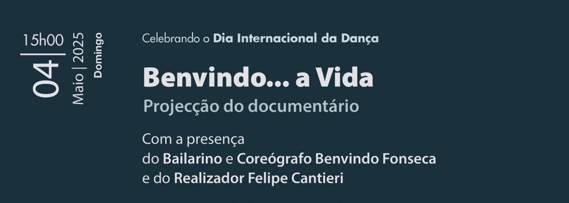 Documentário «Benvindo… a Vida»
