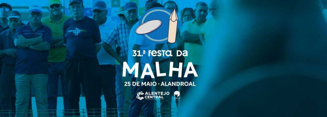 31.º Festa da Malha