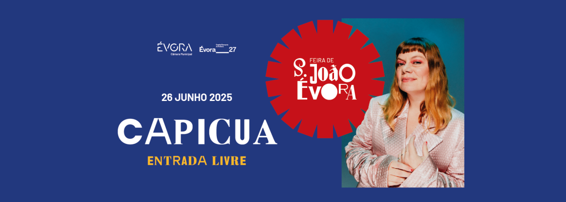 CAPICUA | Feira de S. João’ 25 – Entrada Gratuita