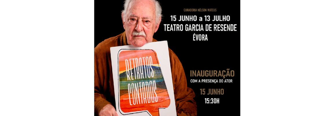 Exposição “Retratos Contados de Ruy de Carvalho”