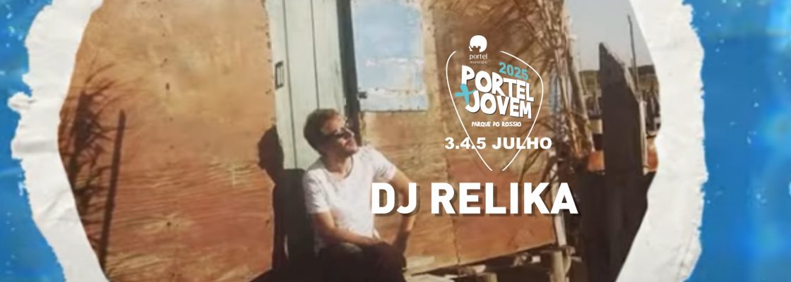 PORTEL + JOVEM – DJ Relika nas Piscinas Municipais