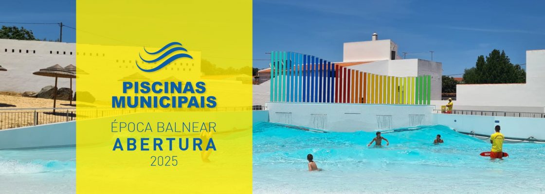 Piscinas Municipais – Abertura da Época Balnear 2025
