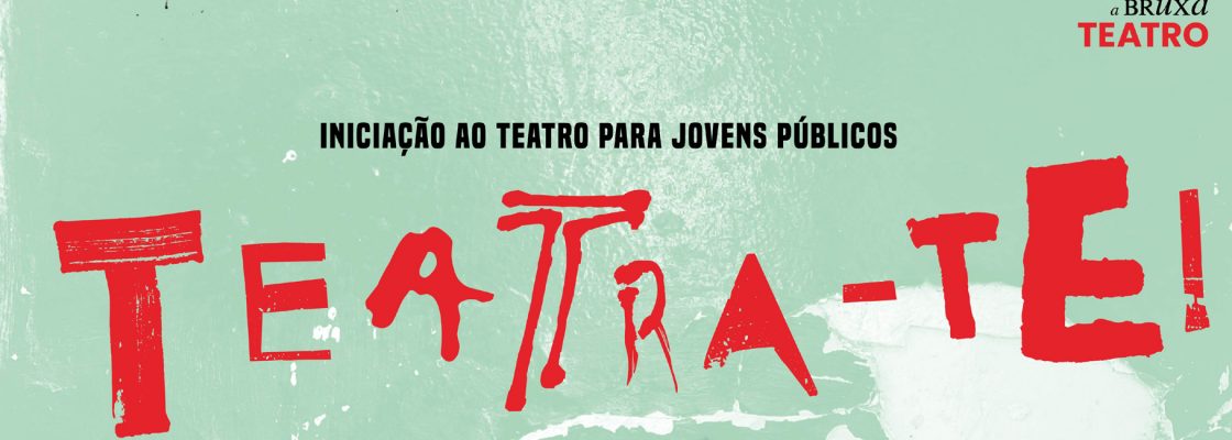TEATRA-TE!