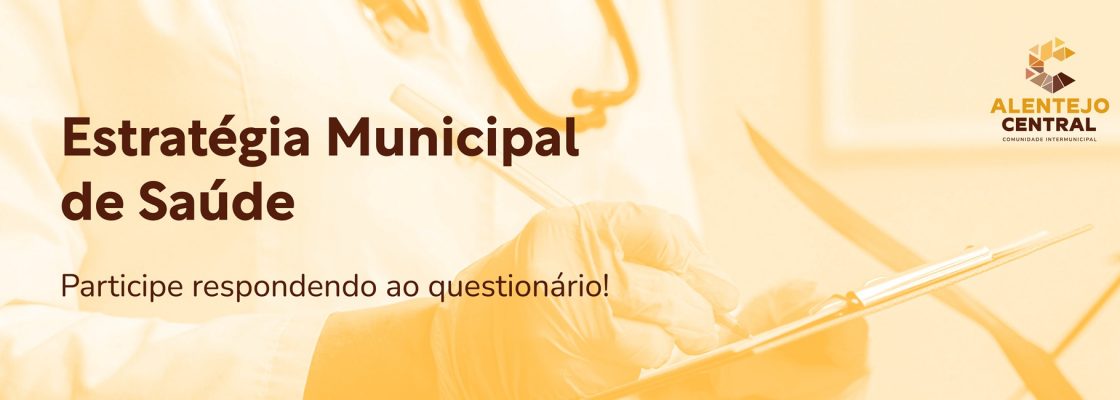 Inquérito – Estratégia Municipal de Saúde
