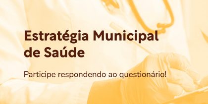 Inquérito – Estratégia Municipal de Saúde