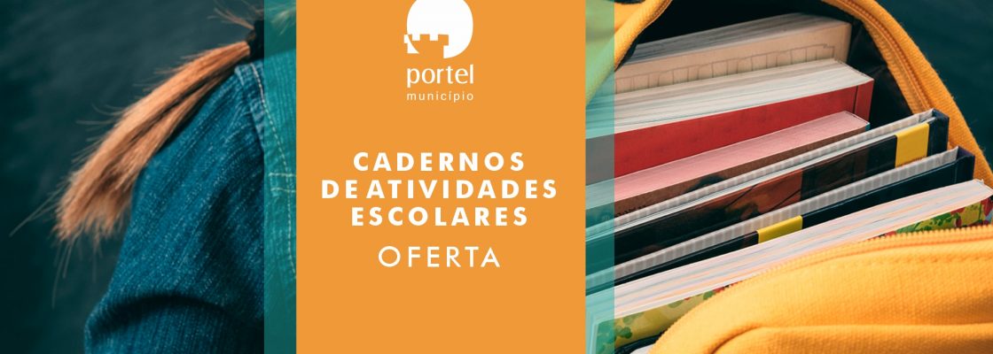 Município de Portel Oferece Cadernos de Atividades a todos os Alunos do Concelho