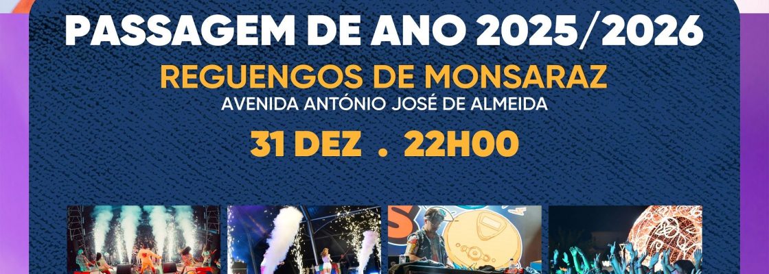 Passagem de Ano 2025/2026 em Reguengos de Monsaraz