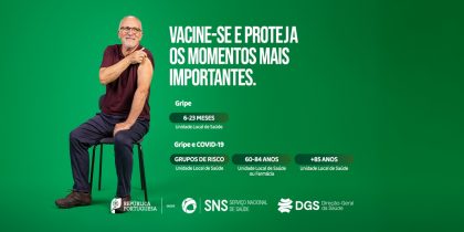 “Vacine-se para proteger os momentos mais importantes”: Vacinação sazonal contra a Gripe e a COVID-19