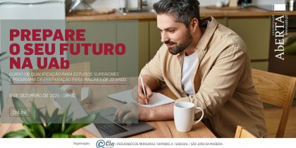 Prepare o seu futuro na UAb: CQES e PPM23